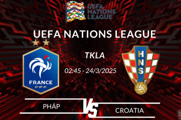 Nhận định soi kèo Pháp vs Croatia vào lúc 02h45 ngày 24/3 UEFA Nations League - TKLA