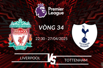 Soi kèo Liverpool vs Tottenham vào lúc 22:30 ngày 27/04