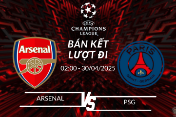 Soi kèo Arsenal vs PSG vào lúc 02:00 ngày 30/04